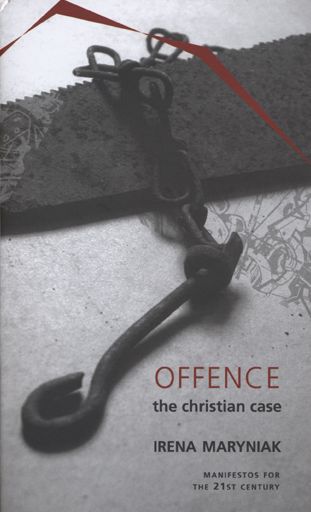 Offence: the Christian Case