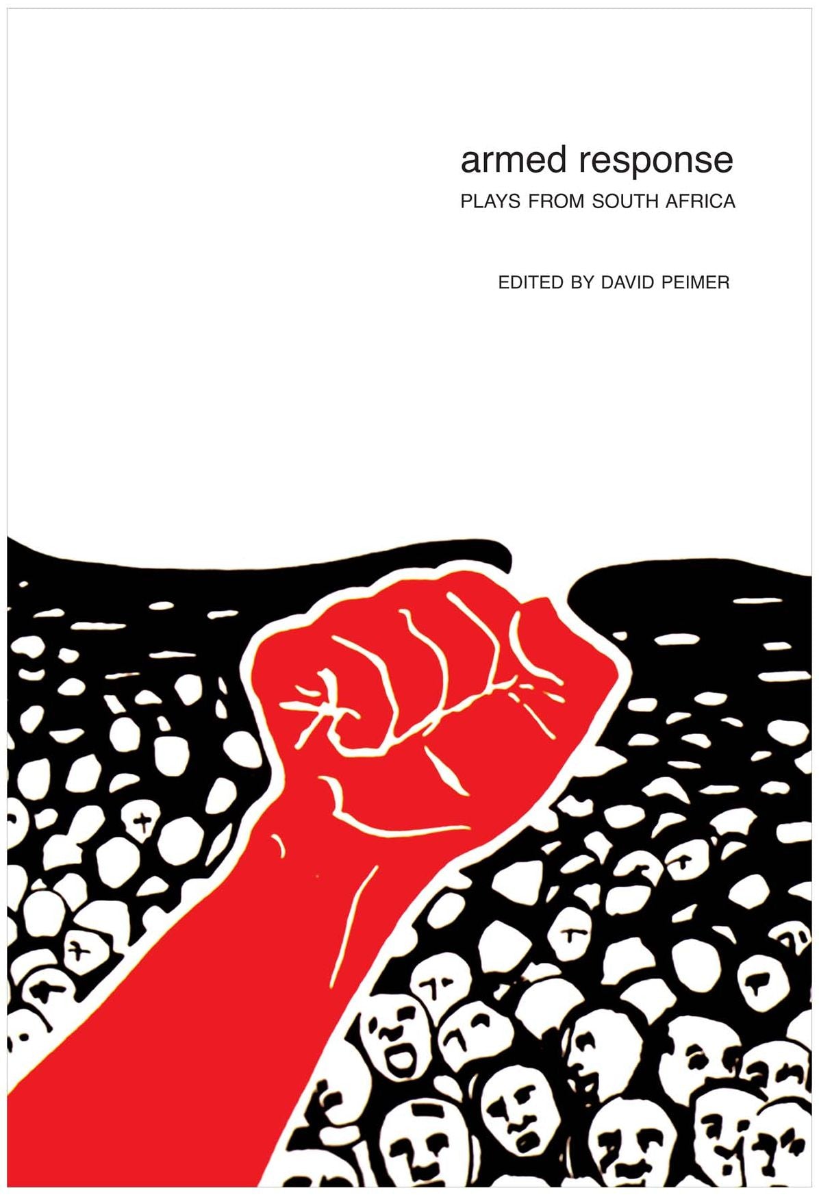 Armed Response: Plays from South Africa