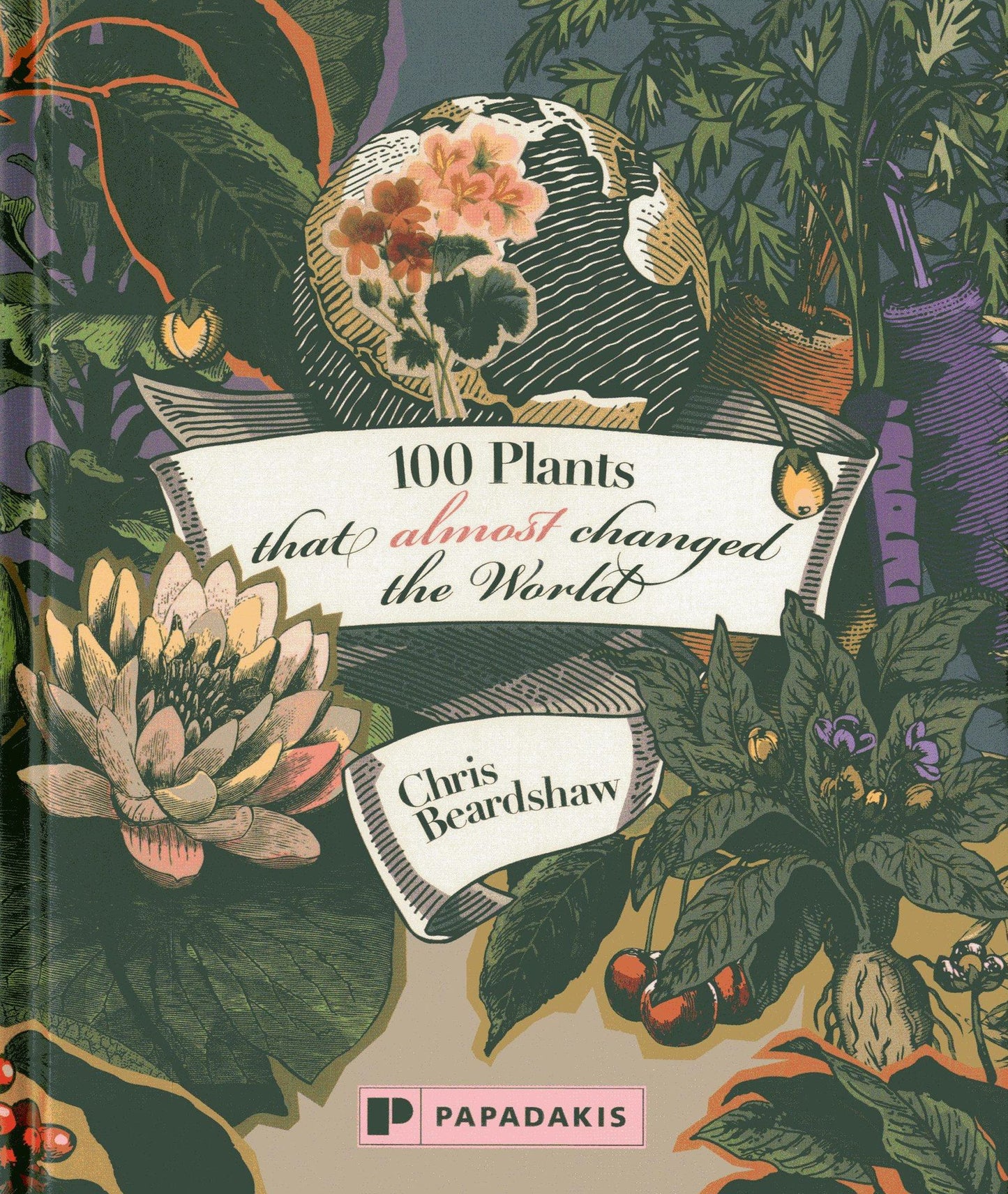 100 Plants that Almost Changed the World