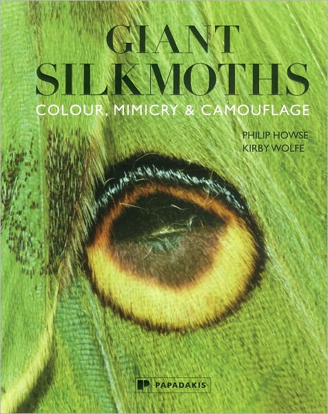 The Giant Silkmoths: Colour, Mimicry & Camouflage