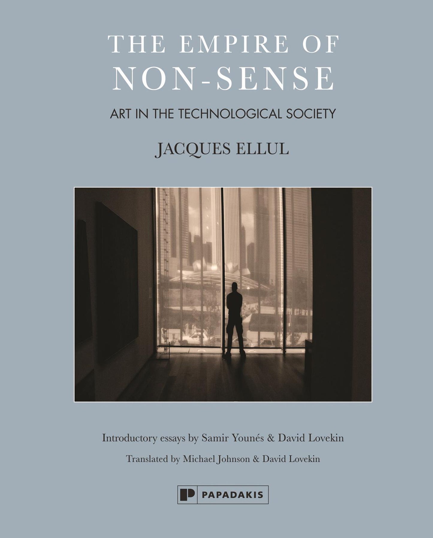 The Empire of Non-Sense: Art in the TecHnological Society