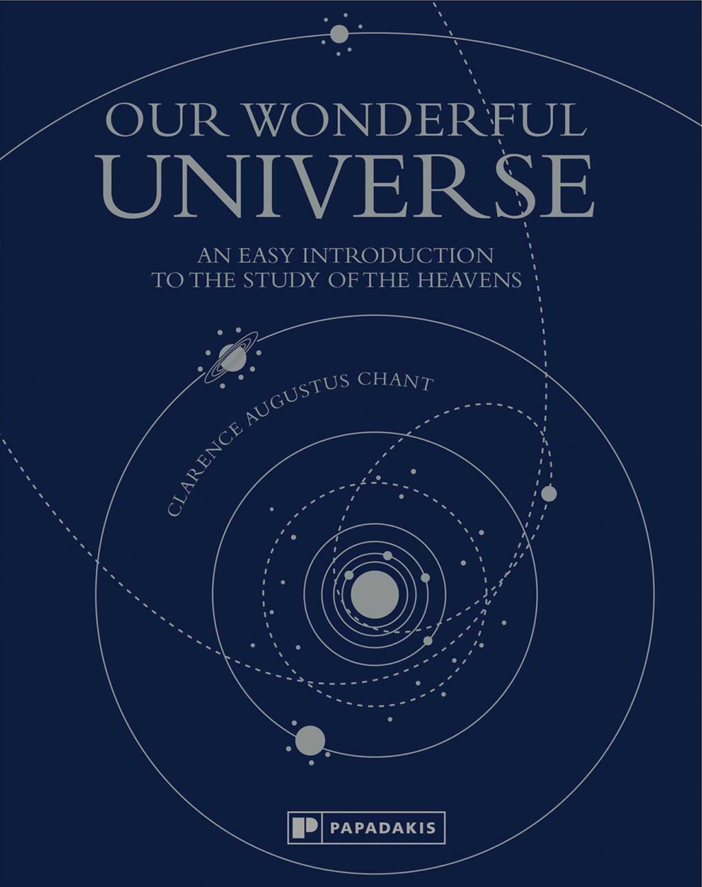 Our Wonderful Universe: An Easy Introduction to the Study of the Heavens