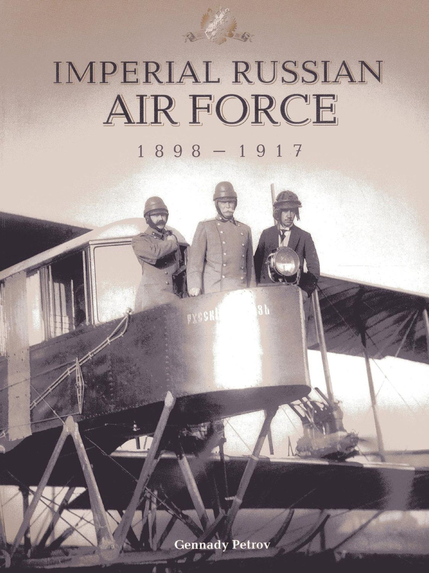 Imperial Russian Air Force 1898-1917
