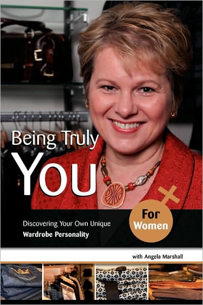 Being Truly You... For Women