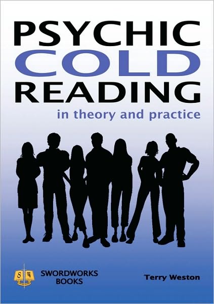 Psychic Cold Reading - In Theory And Practice