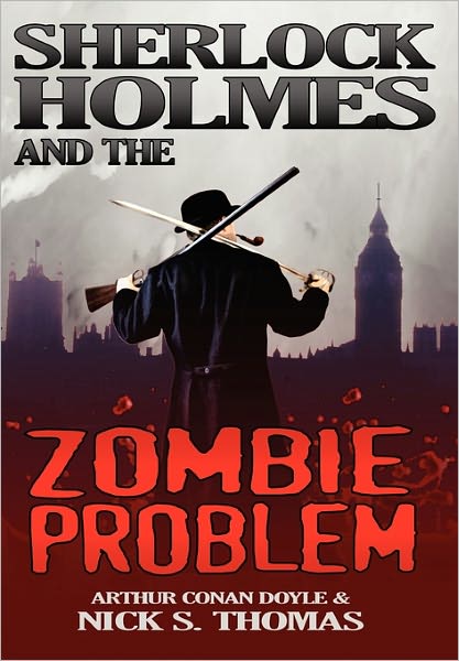 Sherlock Holmes And The Zombie Problem