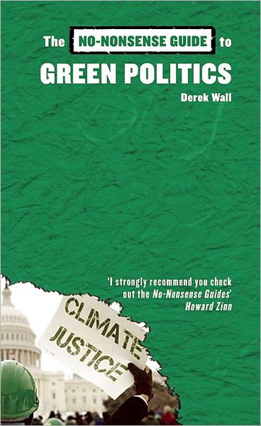 The No-Nonsense Guide to Green Politics