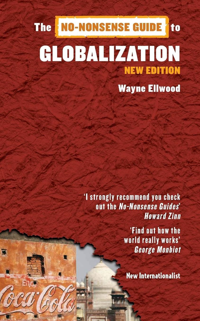 The No-Nonsense Guide to Globalization