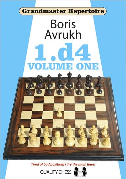 Grandmaster Repertoire 1: 1.d4 VOL. 1