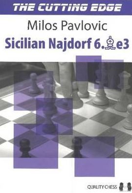 The Cutting Edge 2: Sicilian Najdorf 6.Be3