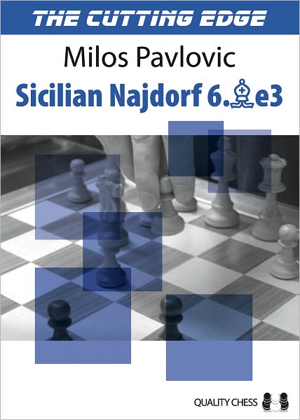 The Cutting Edge 2: Sicilian Najdorf 6.Be3