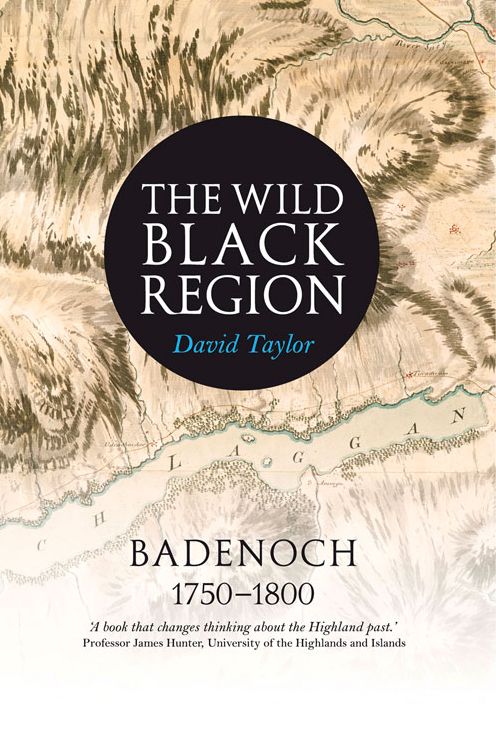The Wild Black Region: Badenoch 1750-1800