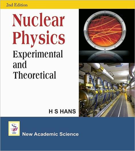 Nuclear Physics: Experimental and Theoretical, 2nd Edition