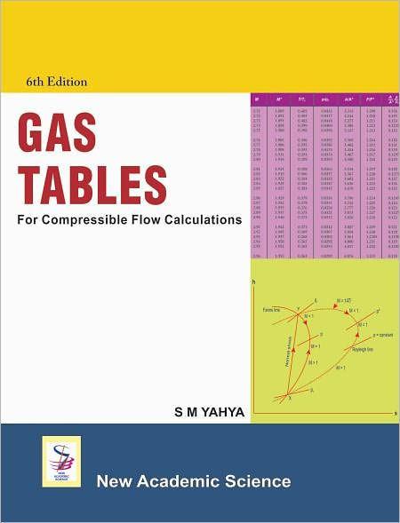 Gas Tables: For Compressible Flow Calculations