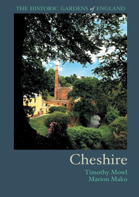 The Historic Gardens of England Cheshire