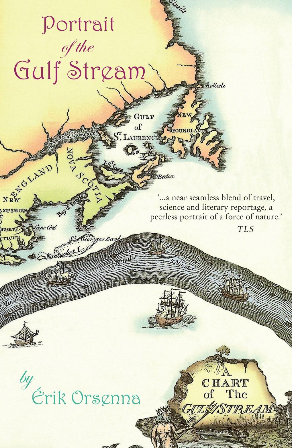 A Portrait of the Gulf Stream: In Praise of Currents