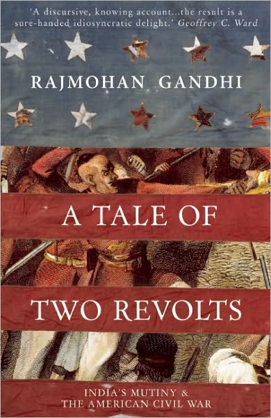 A Tale of Two Revolts: India's Mutiny and the American Civil War