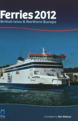 Ferries 2012: British Isles & Northern Europe