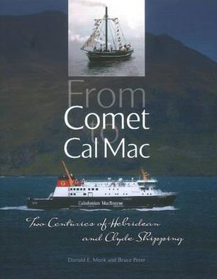 From Comet to Cal Mac: Two Centuries of Hebridean & Clyde Shipping