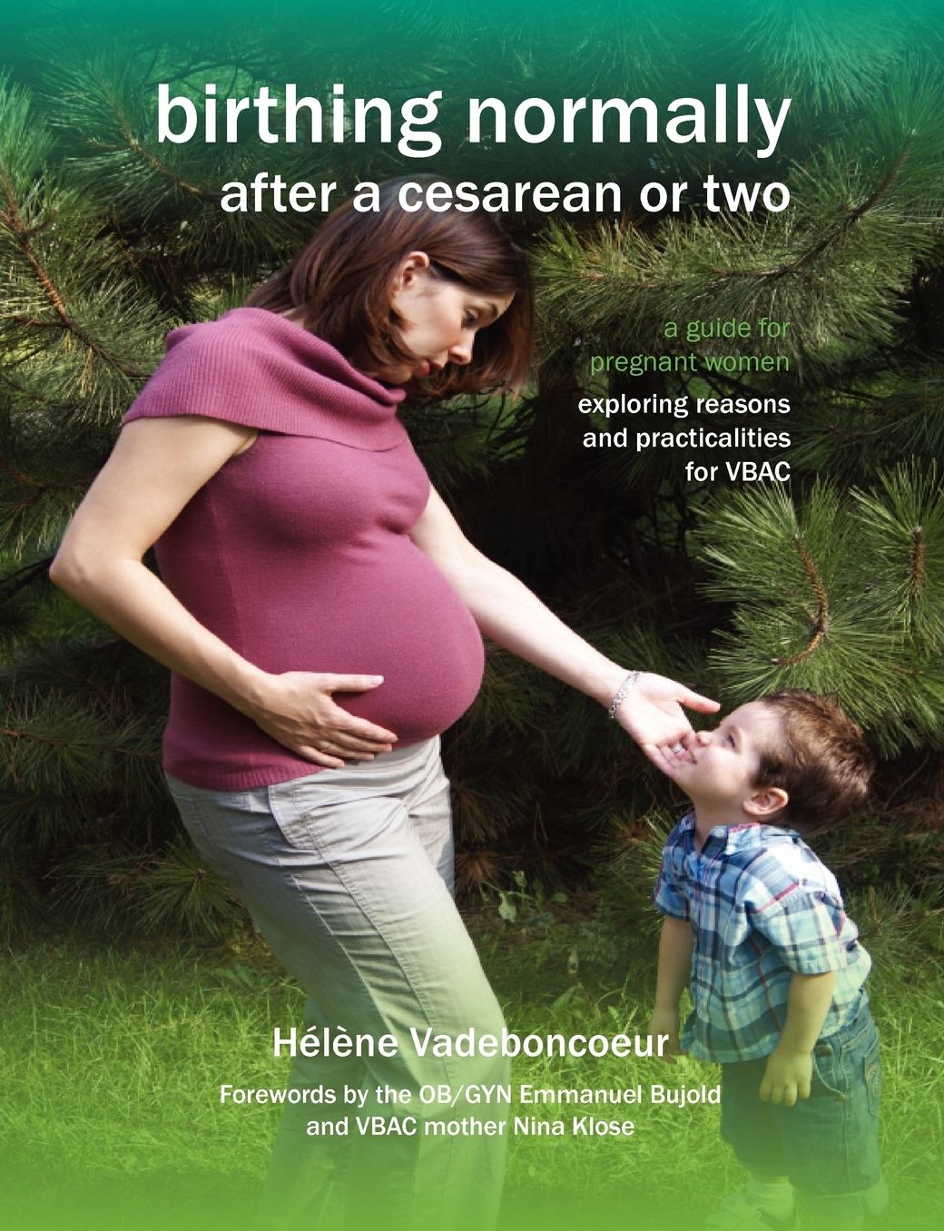 Birthing Normally After A Cesarean Or Two (American Edition)