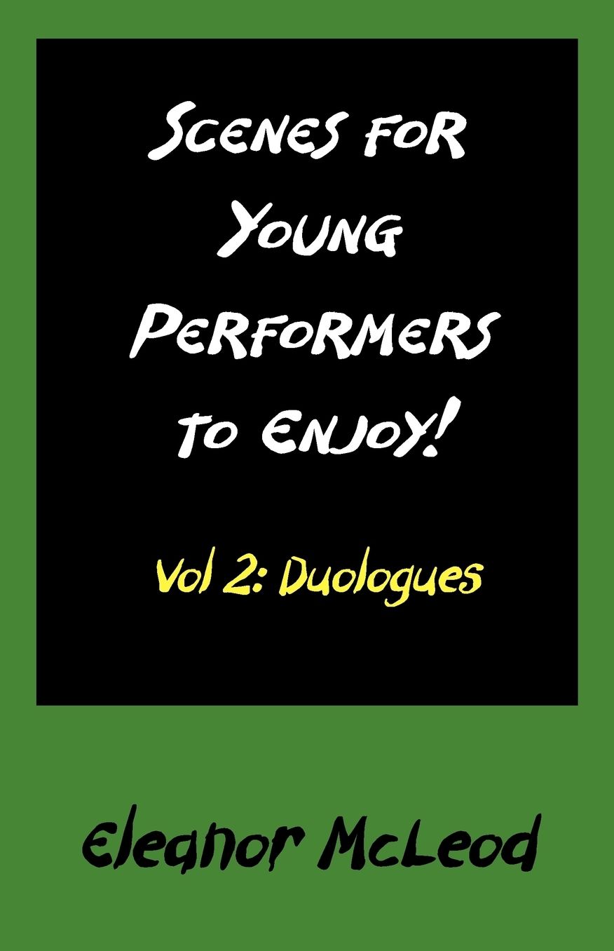SCENES FOR YOUNG PERFORMERS TO ENJOY: Vol II, Duologues