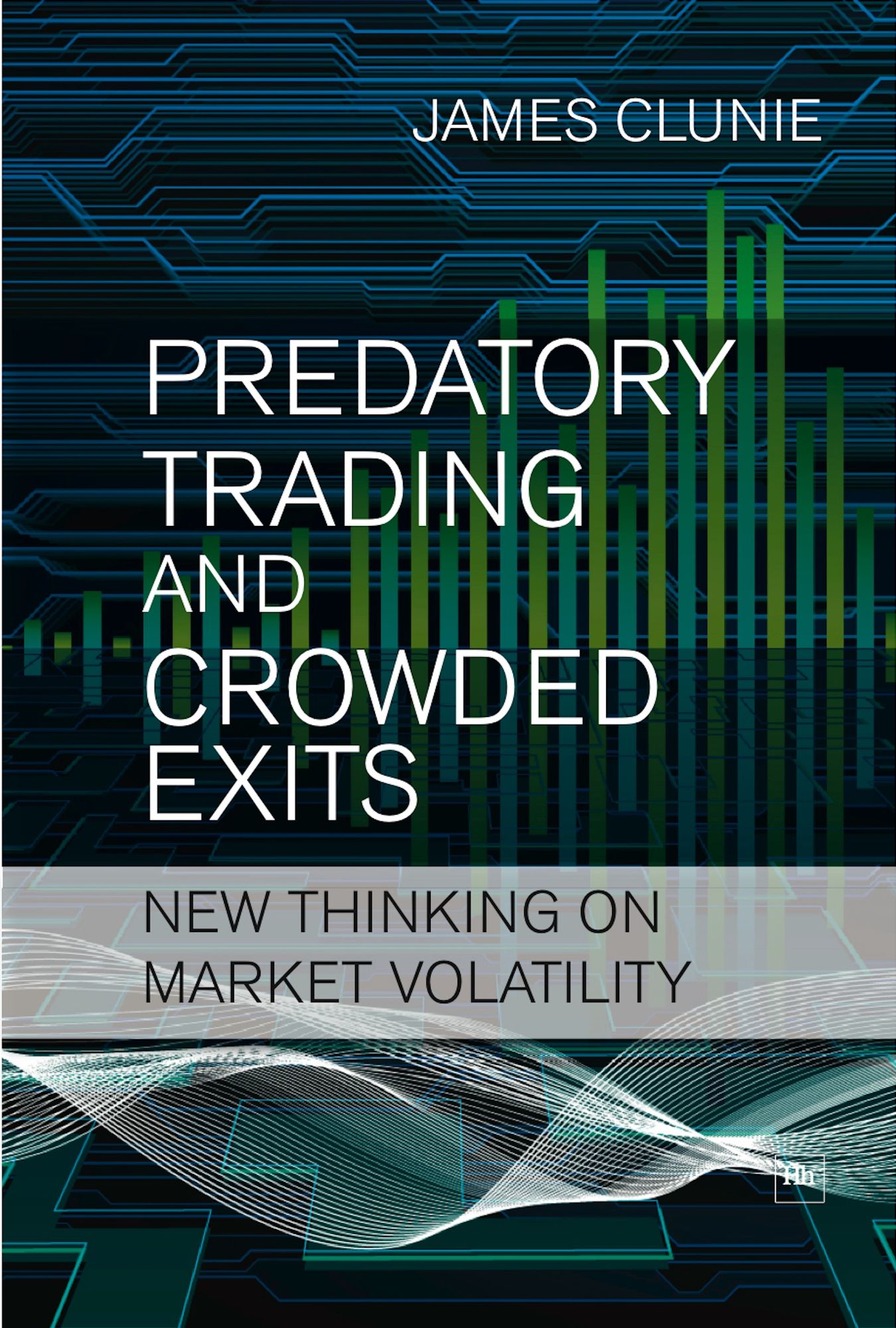 Predatory Trading and Crowded Exits: New Thinking on Market Volatility