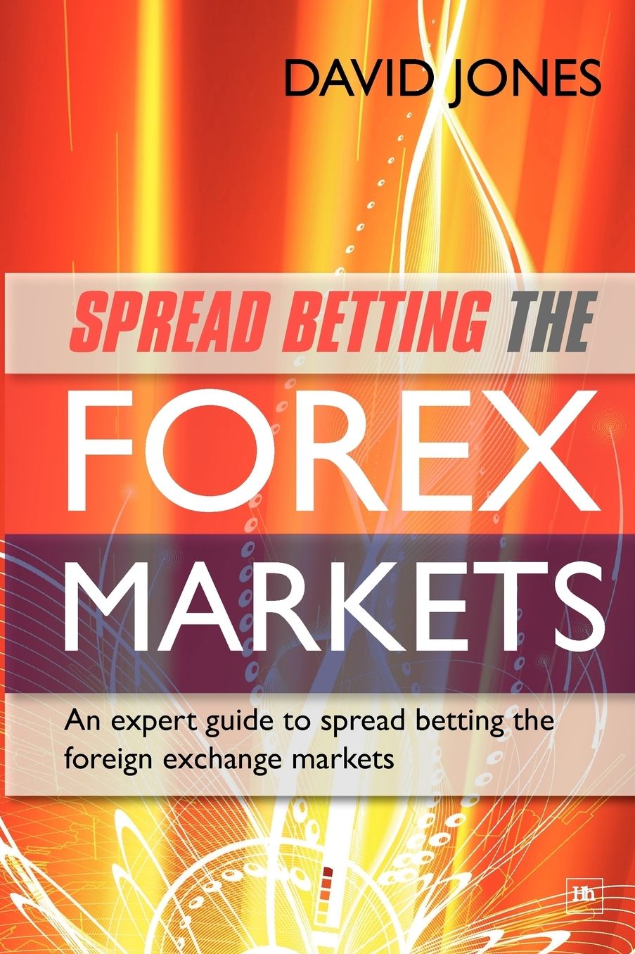 Spread Betting the Forex Markets