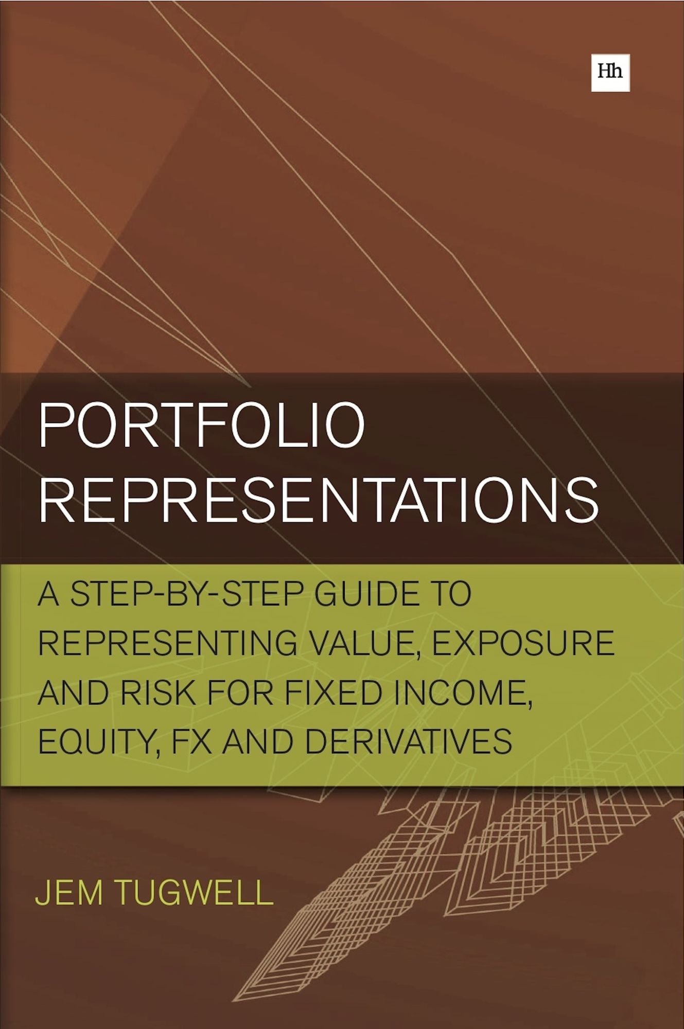 Portfolio Representations: A step-by-step guide to representing value, exposure and risk for fixed income, equity, FX and derivatives