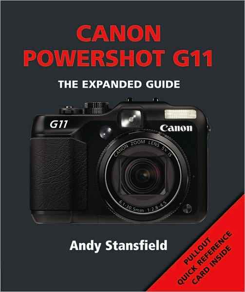 Canon PowerShot G11 (Expanded Guide Series)