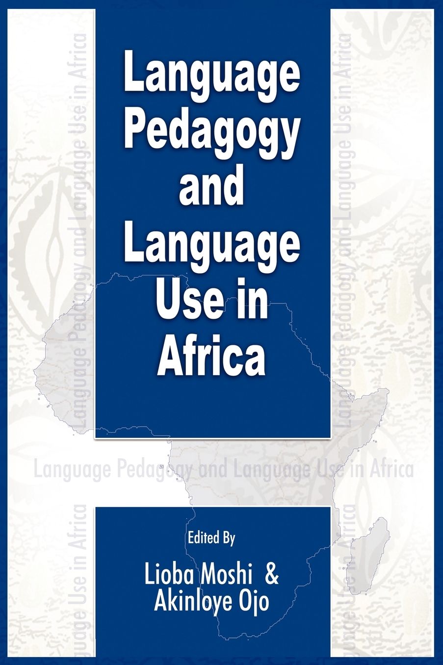 Language Pedagogy And Language Use In Africa (Pb)