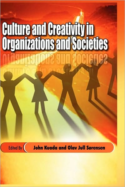 Culture and Creativity in Organizations and Societies (Hb)