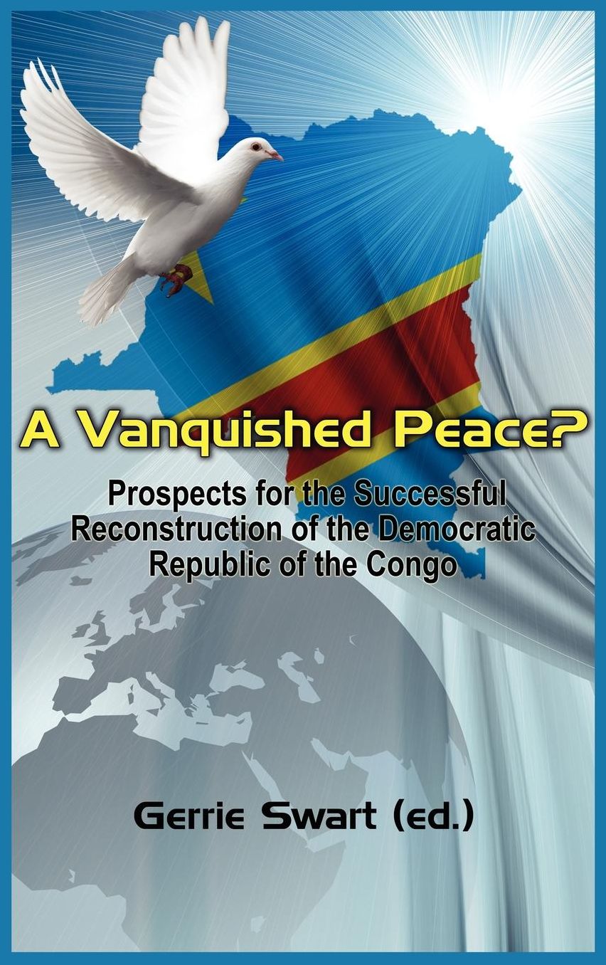 A Vanquished Peace? Prospects For The Successful Reconstruction