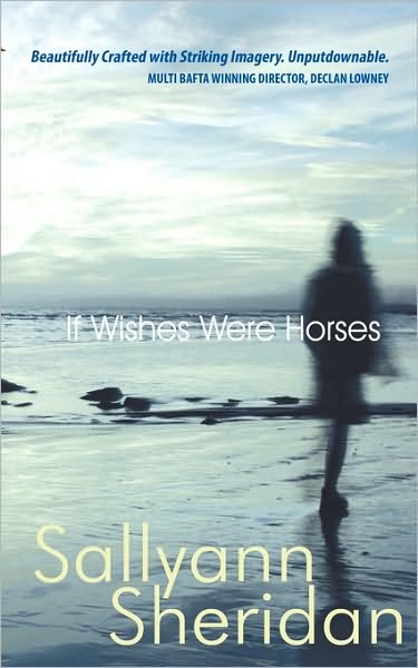 If Wishes Were Horses