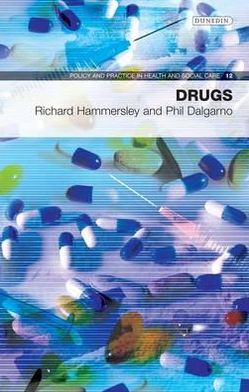 Drugs: Policy and Practice in Health and Social Care No. 12