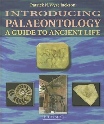 Introducing Palaeontology - A Guide to Ancient Life