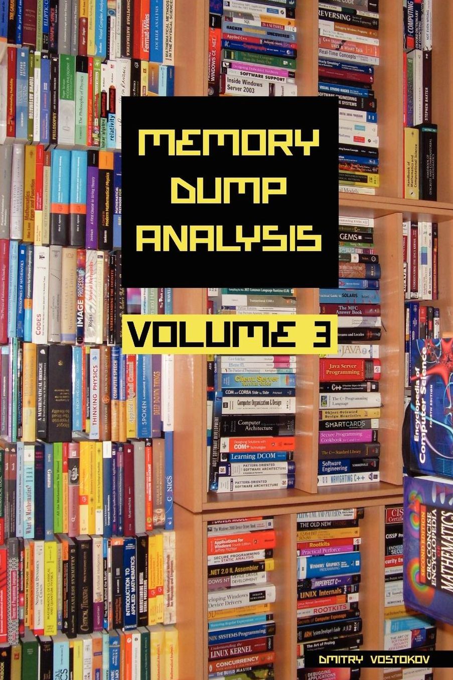 Memory Dump Analysis Anthology, Volume 3