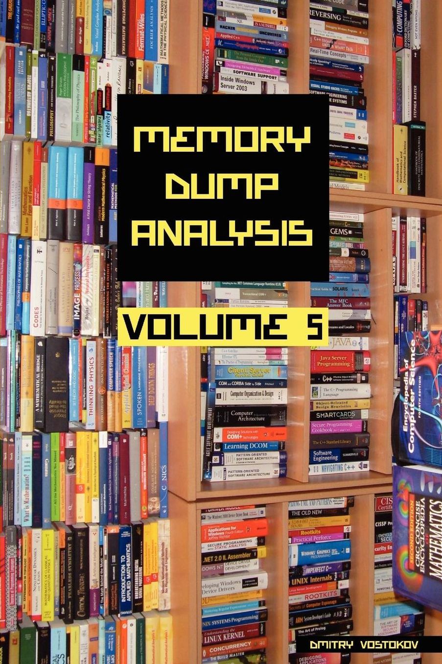 Memory Dump Analysis Anthology, Volume 5