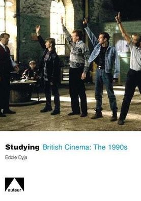 Studying British Cinema: 1990s