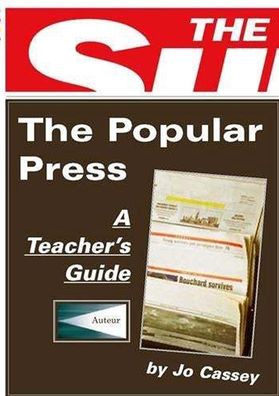 The Popular Press: A Teacher's Guide