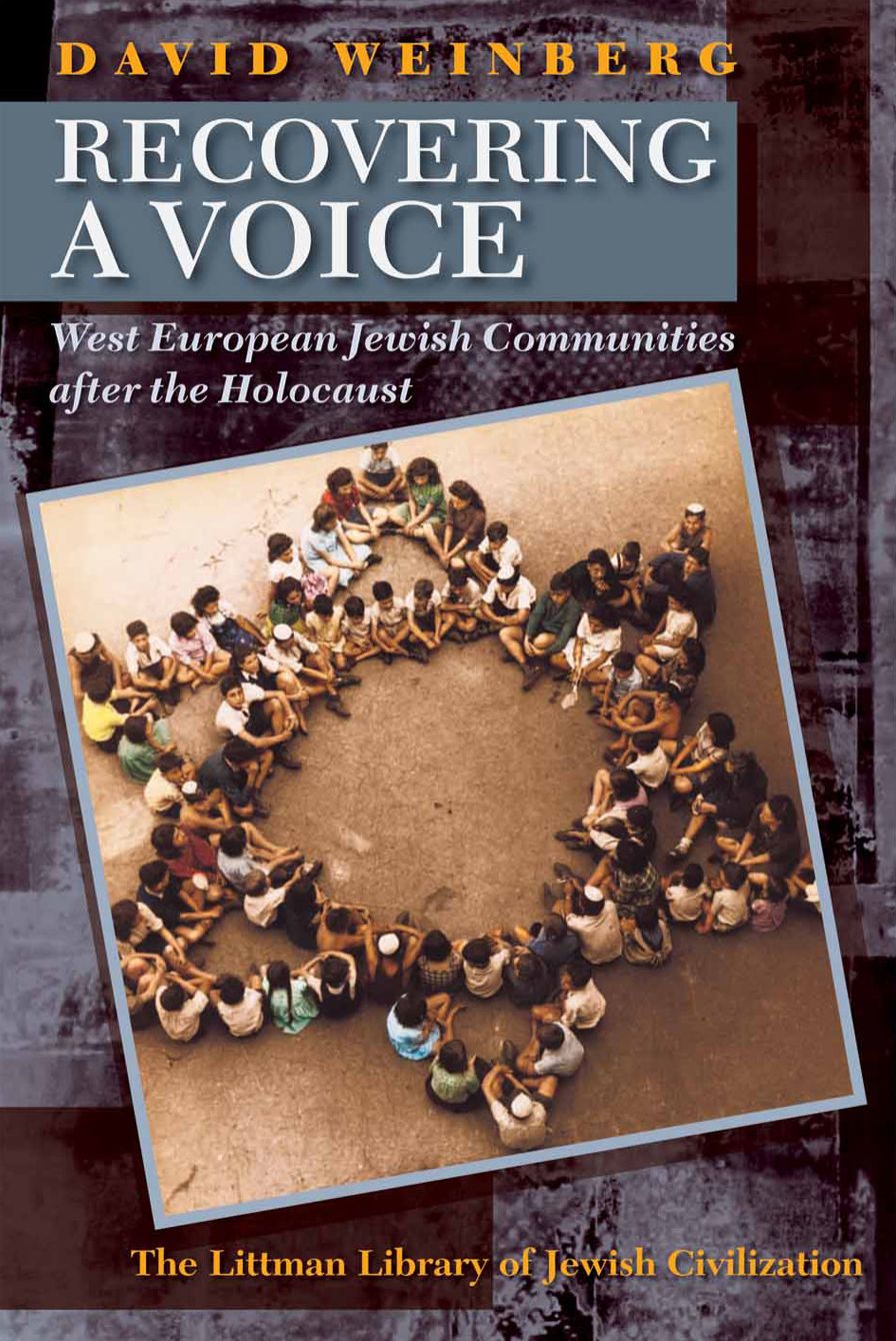 Recovering a Voice: West European Jewry after the Holocaust