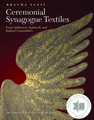 Ceremonial Synagogue Textiles: from Ashkenazi, Sephardi, and Italian Communities