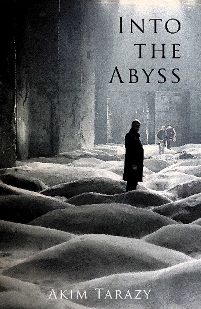 Into the Abyss