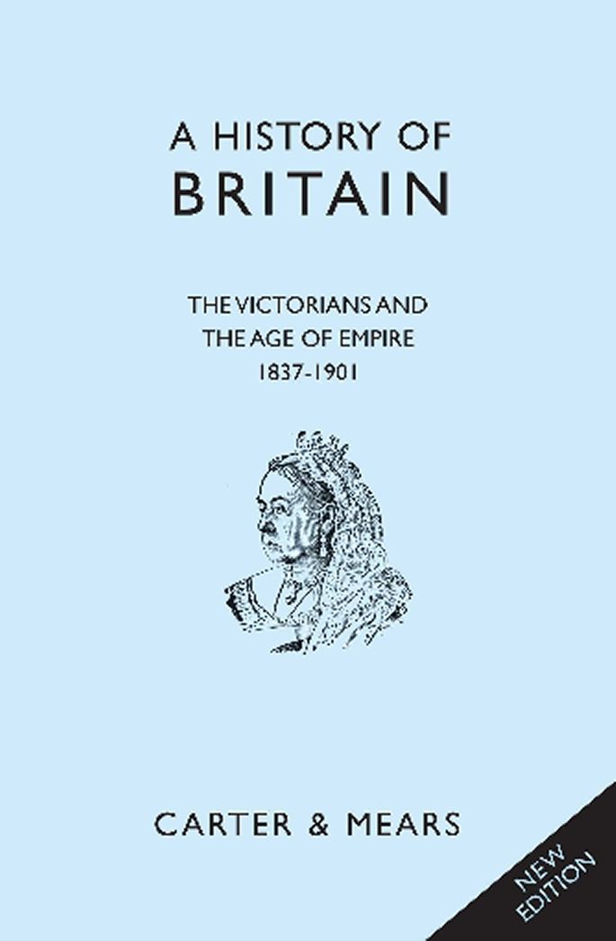 The Victorians and the Age of Empire, 1837-1901