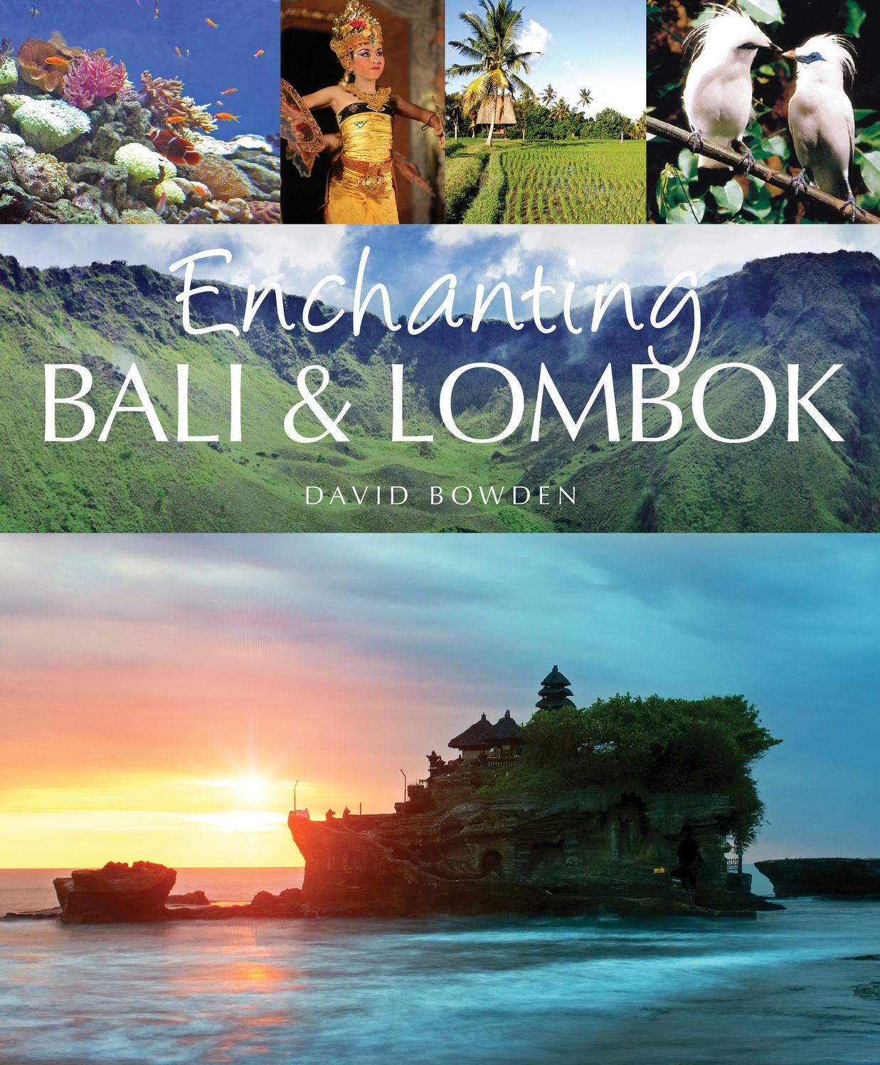 Enchanting Bali and Lombok
