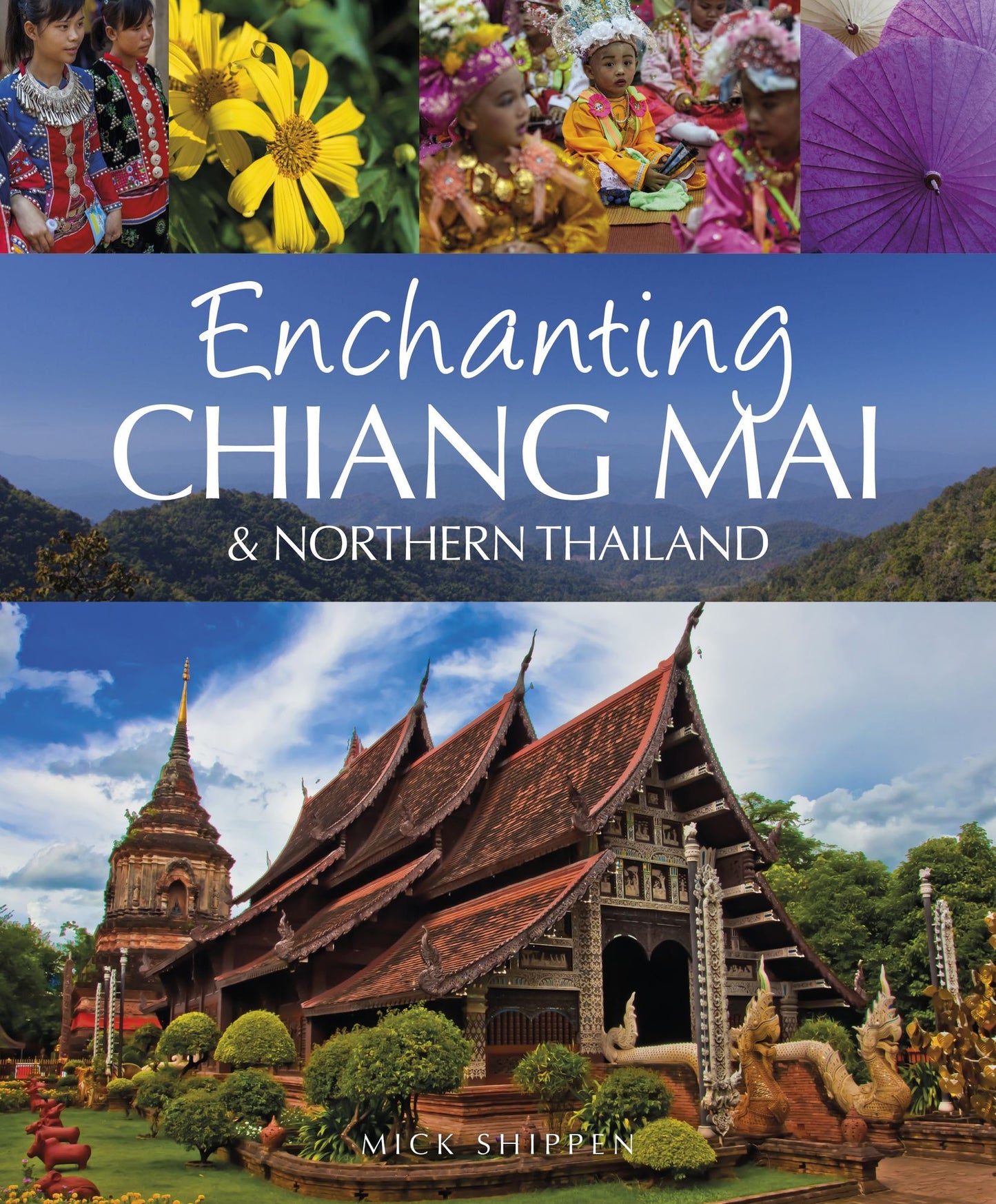 Enchanting Chiang Mai