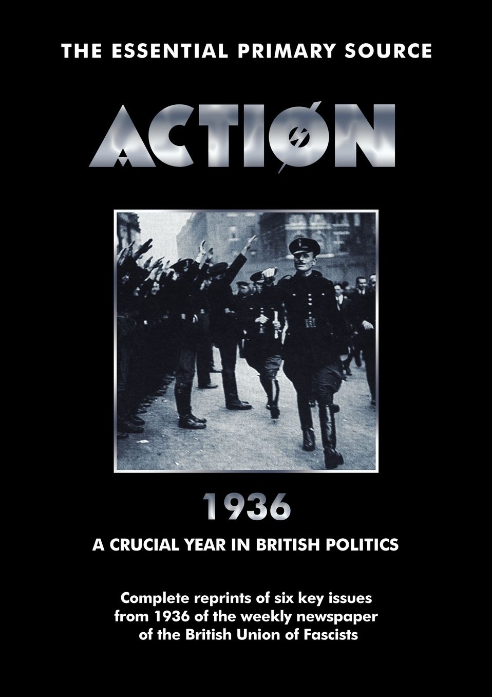 Action 1936 A Crucial Year In British Politics