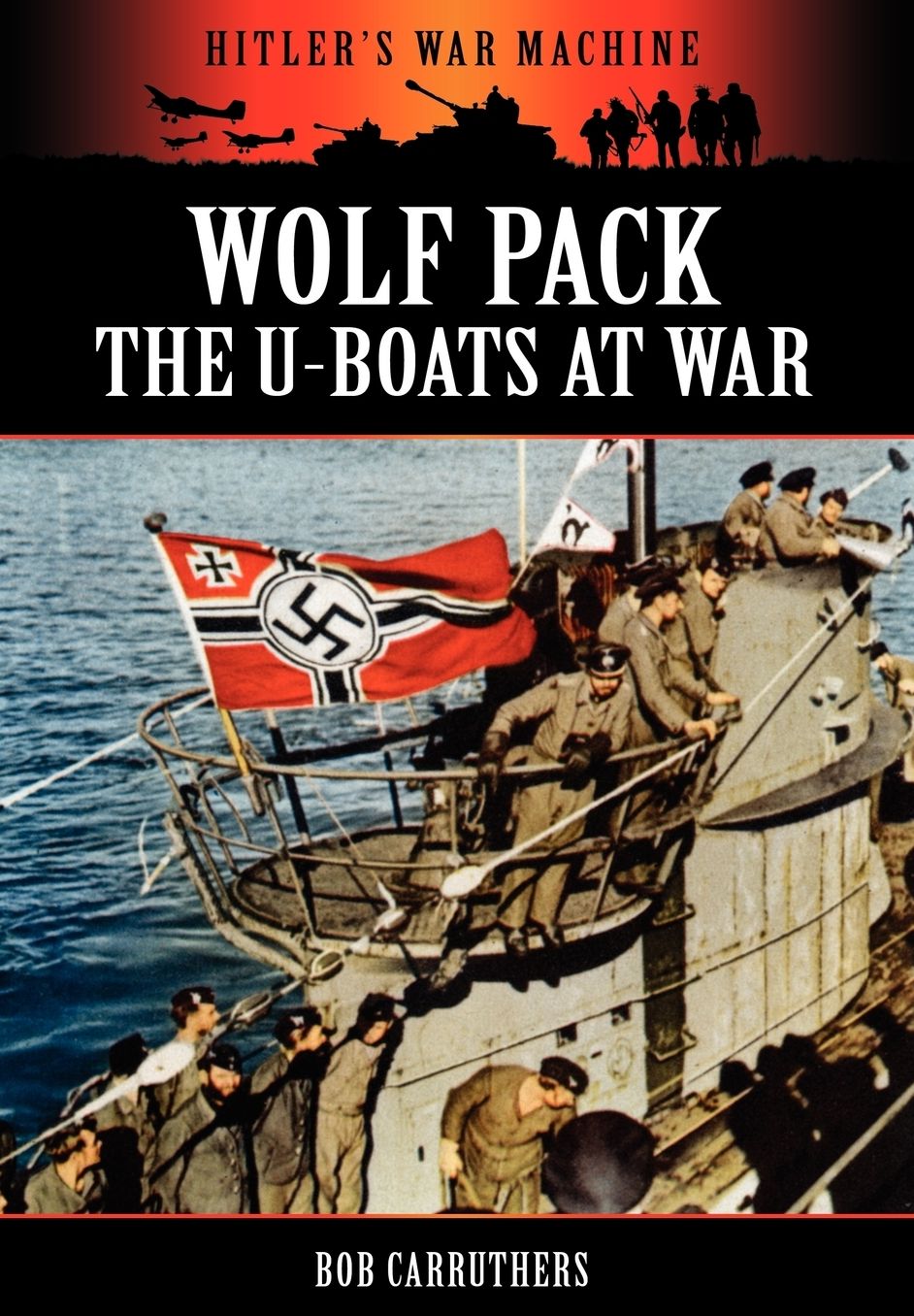 Wolf Pack -The U-Boats At War