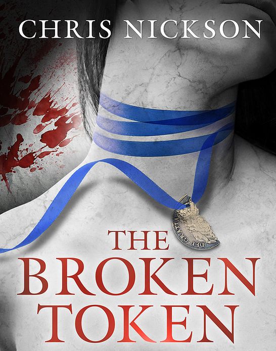 The Broken Token (Richard Nottingham Series #1)