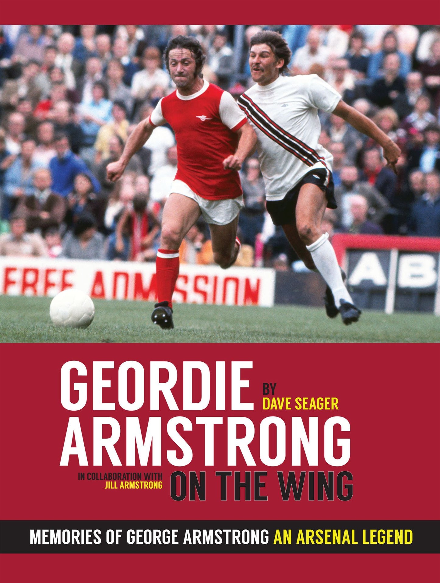 Geordie Armstrong On The Wing: Memories Of George Armstrong