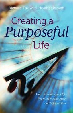 Creating a Purposeful Life